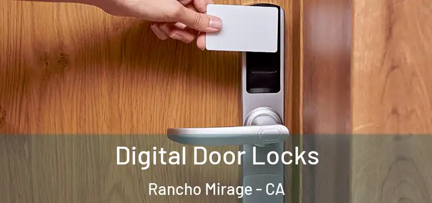  Digital Door Locks Rancho Mirage - CA