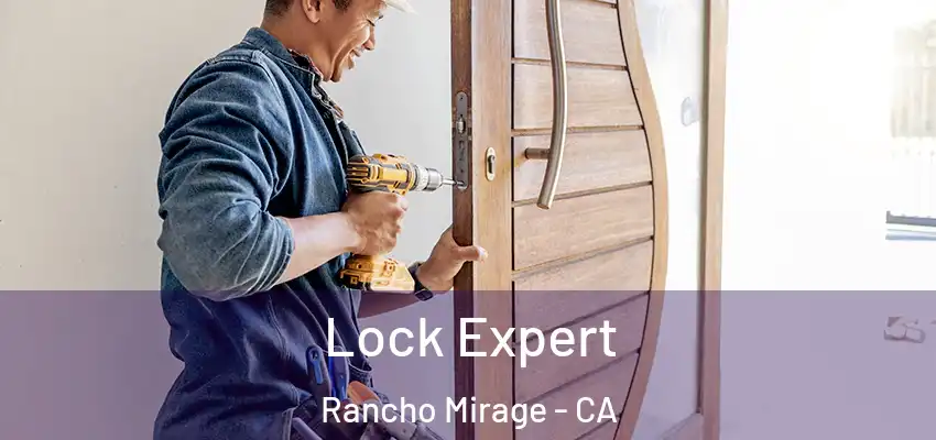  Lock Expert Rancho Mirage - CA